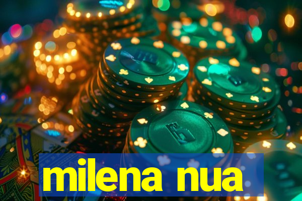milena nua